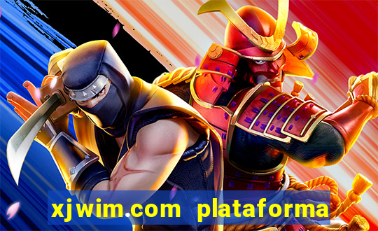 xjwim.com plataforma de jogos